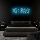 "Work Harder" LED Neon Sign Schriftzug - NEONEVERGLOW