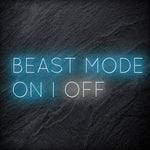 "Beast Mode On Off Fitness" LED Neon Sign Schriftzug - NEONEVERGLOW