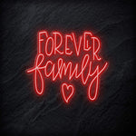 "Forever Family" LED Neonschild - NEONEVERGLOW