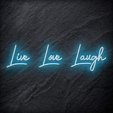 "Live Love Laugh " LED Neon Schriftzug - NEONEVERGLOW