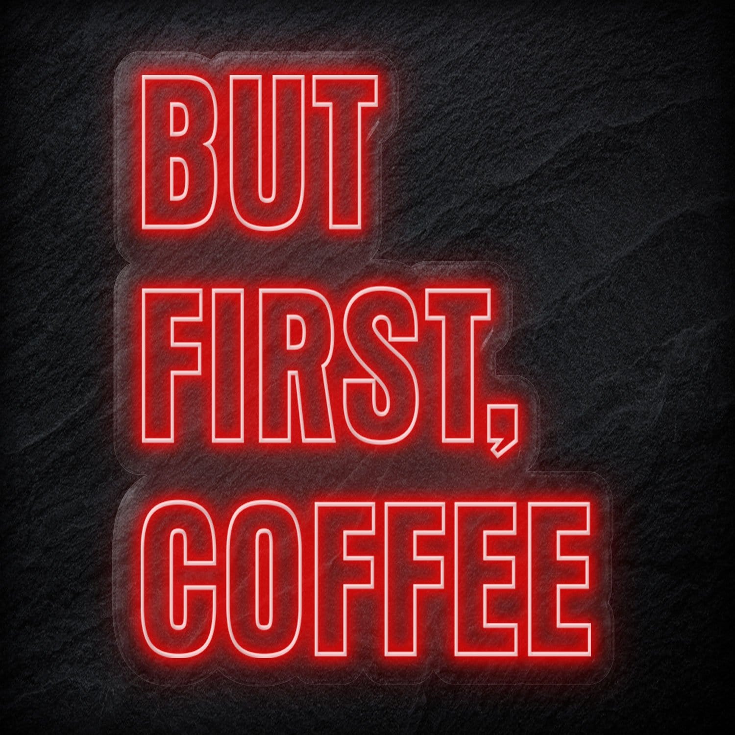 "But First Coffee" LED Neonschild - NEONEVERGLOW