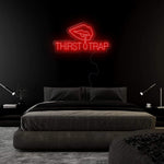 "Thirst Trap" LED Neonschild Sign - NEONEVERGLOW