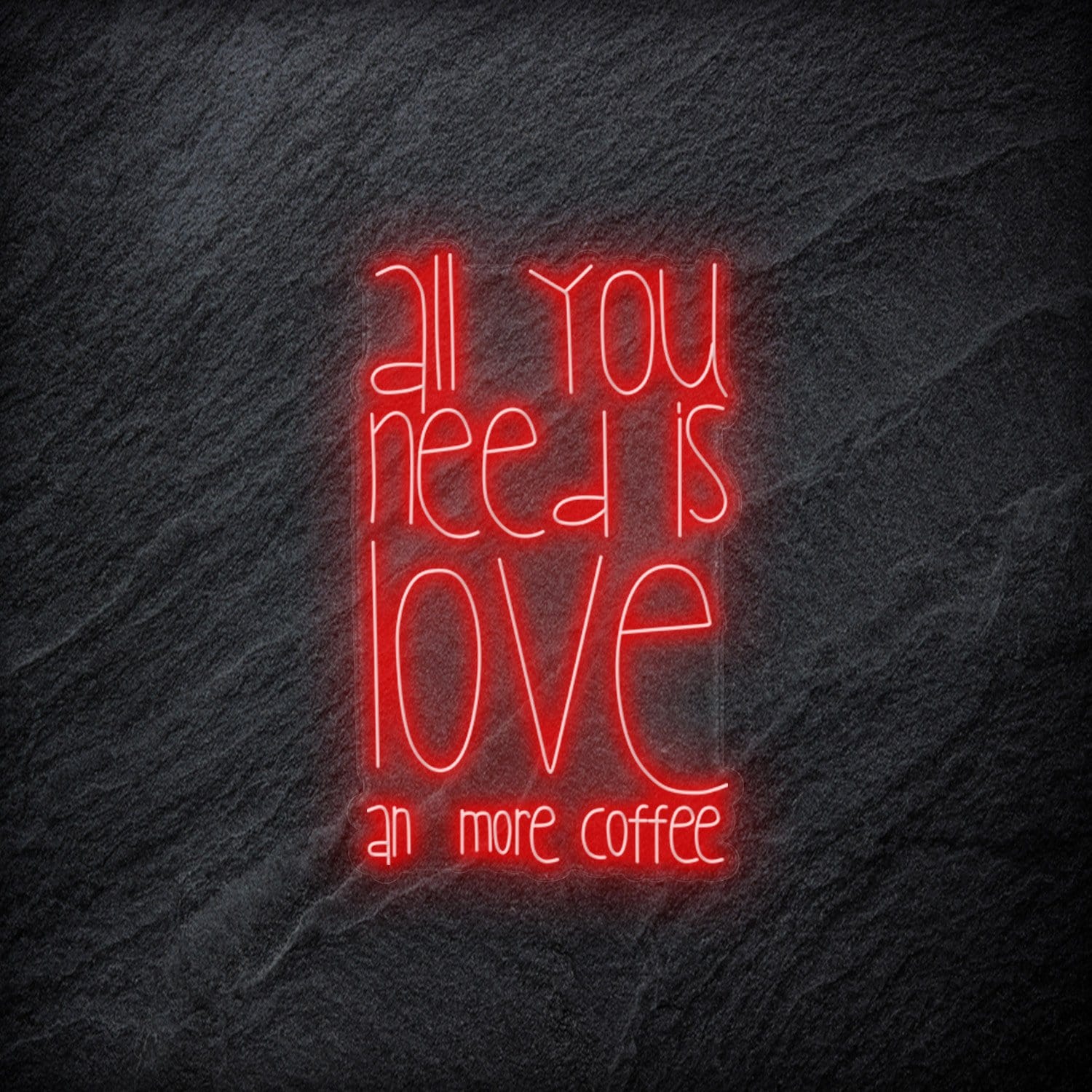 "All You Need  Is Love an more coffee" LED Neonschild - NEONEVERGLOW