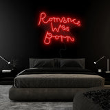 "Romance Was Born" LED Neon Sign Schriftzug - NEONEVERGLOW