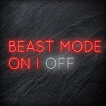 "Beast Mode On Off Fitness" LED Neon Sign Schriftzug - NEONEVERGLOW