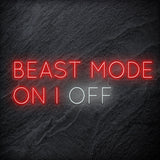 "Beast Mode On Off Fitness" LED Neon Sign Schriftzug - NEONEVERGLOW