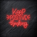 "Keep Positive Thinking" LED Neonschild - NEONEVERGLOW