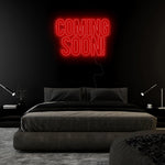 "Coming Soon" LED Neon Sign Schriftzug - NEONEVERGLOW