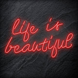 "Life is Beautiful" LED Neon Schriftzug - NEONEVERGLOW