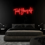 "Treat Yourself" LED Neon Sign Schriftzug - NEONEVERGLOW