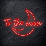 "To The Moon" LED Neonschild - NEONEVERGLOW