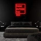 "Think Outside The Box" LED Neonschild Sign Schriftzug - NEONEVERGLOW