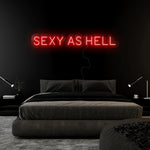 "Sexy As Hell" LED Neonschild Sign Schriftzug - NEONEVERGLOW