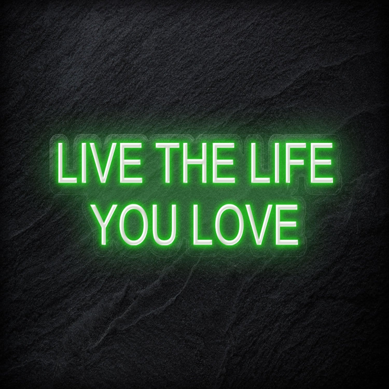 "Live The Life You Love" LED Neon Schriftzug - NEONEVERGLOW