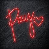 "Pray" LED Neonschild - NEONEVERGLOW