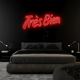 "Tres Bien" LED Neonschild Sign Schriftzug - NEONEVERGLOW