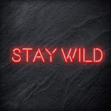 "Stay Wild" LED Neon Schriftzug Sign - NEONEVERGLOW