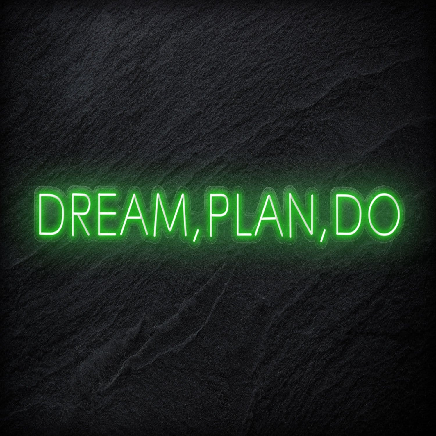 "Dream,Plan,Do" LED Neon Schriftzug - NEONEVERGLOW