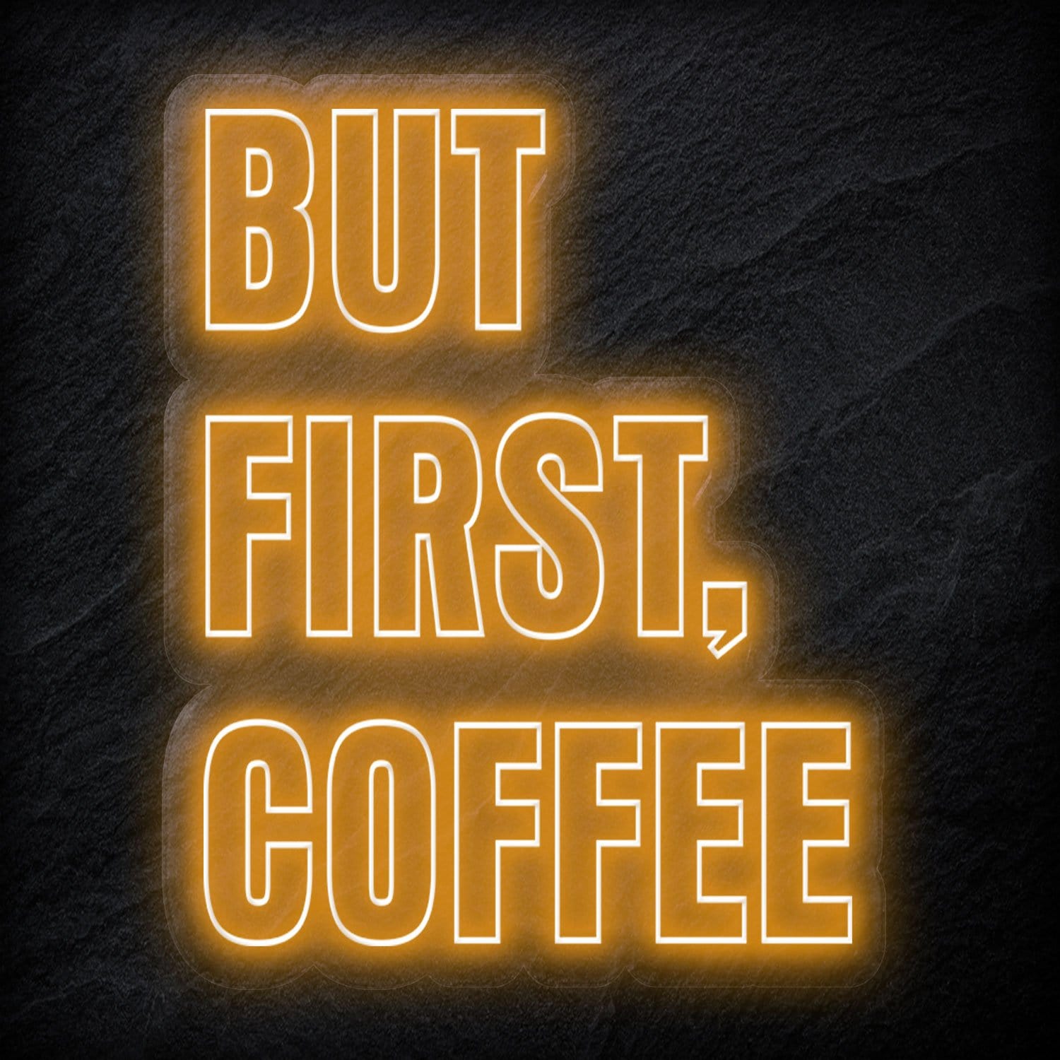 "But First Coffee" LED Neonschild - NEONEVERGLOW