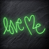 "Love Me " LED  Neon Schriftzug Sign - NEONEVERGLOW