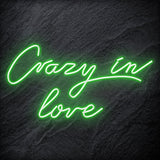 "Crazy In Love" LED Neon Sign Schriftzug - NEONEVERGLOW