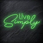 "Live Simply" LED Neon Schriftzug - NEONEVERGLOW
