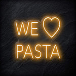 "We Love Pasta" LED Neonschild Sign - NEONEVERGLOW