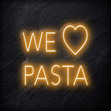 "We Love Pasta" LED Neonschild Sign - NEONEVERGLOW