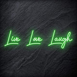 "Live Love Laugh " LED Neon Schriftzug - NEONEVERGLOW