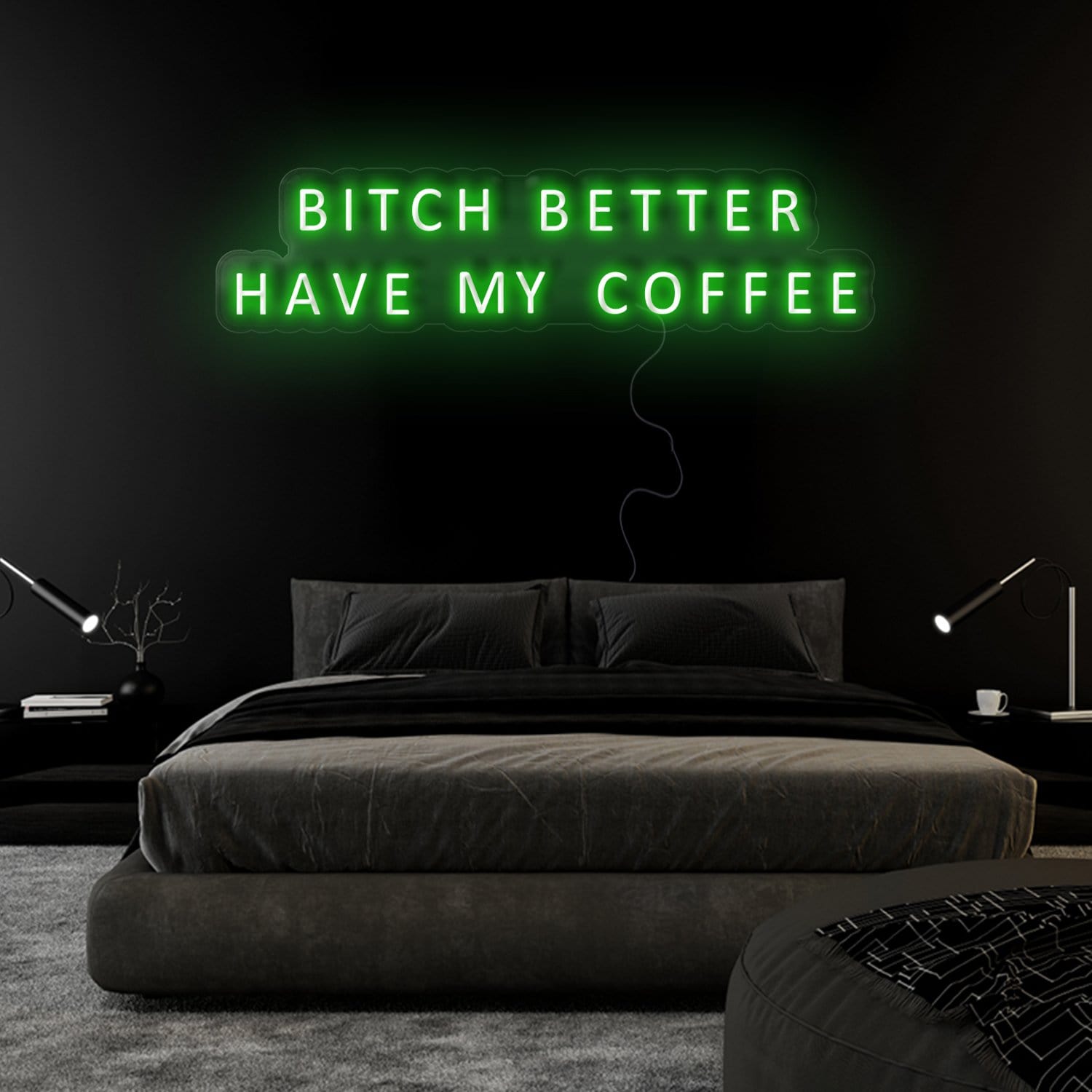 "Bitch Better Have My Coffee" LED Neon Sign Schriftzug - NEONEVERGLOW