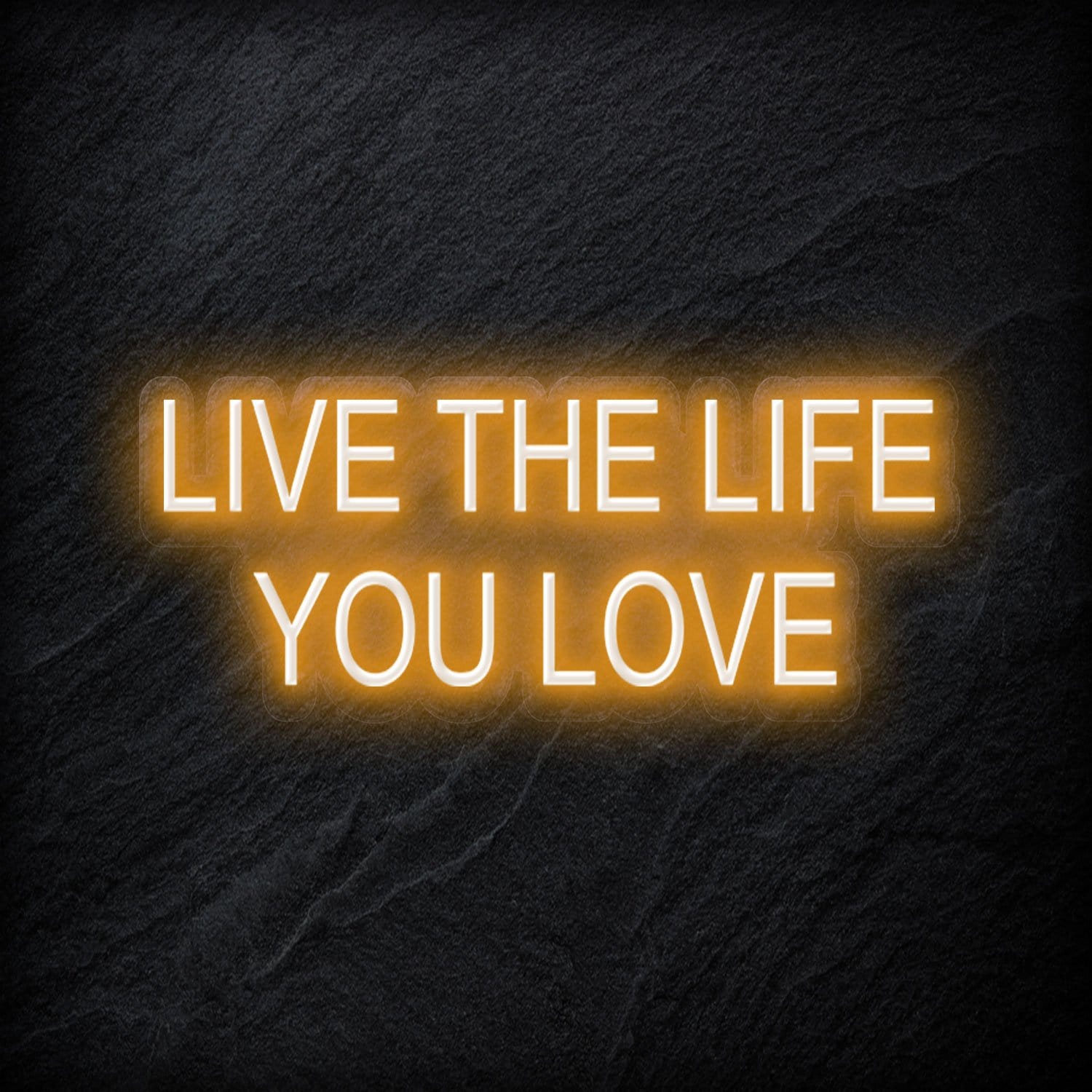 "Live The Life You Love" LED Neon Schriftzug - NEONEVERGLOW