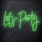 "Let´s Party " LED Neon Schriftzug - NEONEVERGLOW