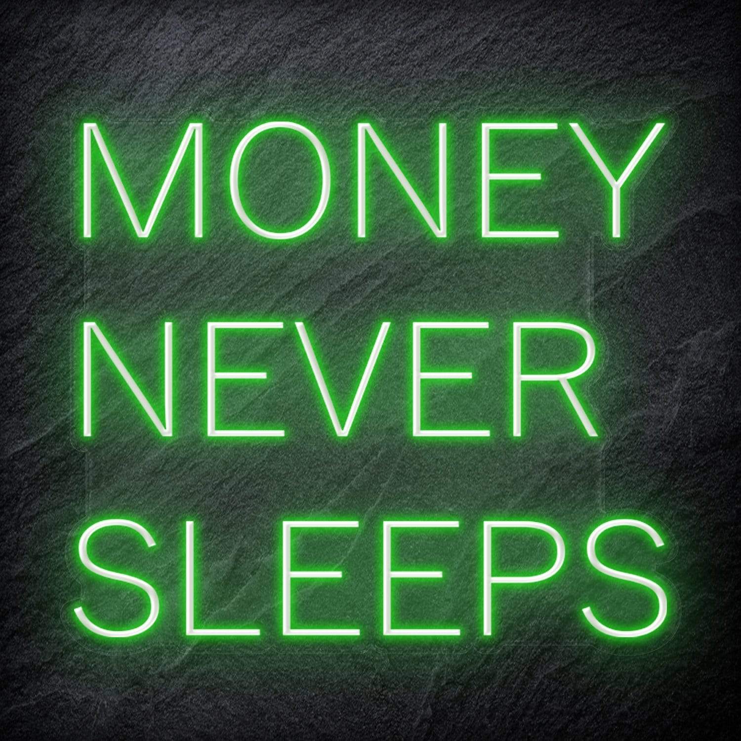 "Money Never Sleeps" LED Neon Schriftzug Sign - NEONEVERGLOW