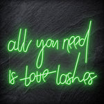 "All You Need is Lashes" LED Neon Schriftzug - NEONEVERGLOW