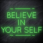 "Believe in Yourself" LED Neonschild Sign - NEONEVERGLOW