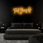 "Treat Yourself" LED Neon Sign Schriftzug - NEONEVERGLOW