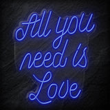 "All You Need is Love" LED  Neon Schriftzug - NEONEVERGLOW