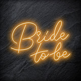 "Bride To Be" LED Neon Schriftzug - NEONEVERGLOW