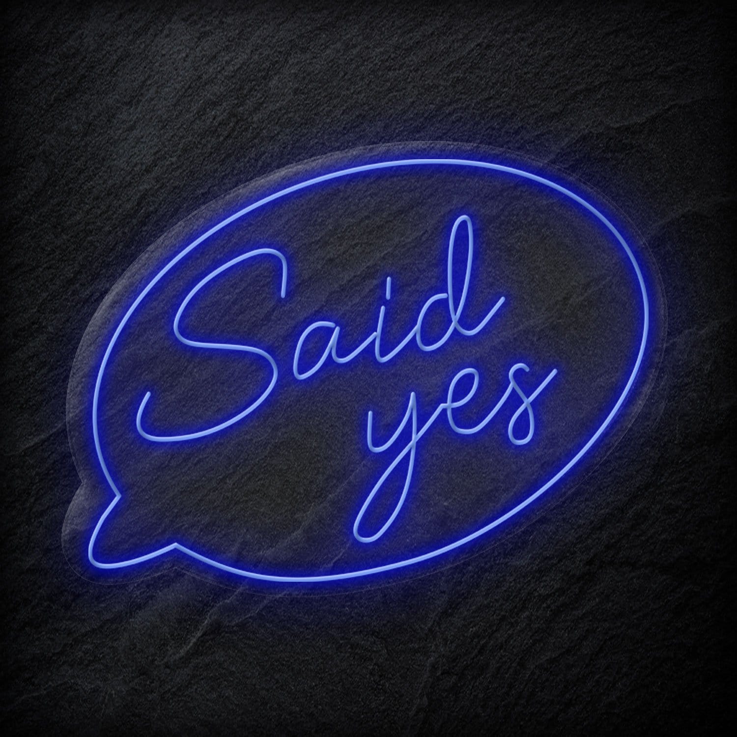 " Said Yes" LED Neonschild - NEONEVERGLOW