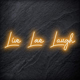 "Live Love Laugh " LED Neon Schriftzug - NEONEVERGLOW