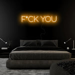 "F*ck You" LED Neonschild Sign Schriftzug - NEONEVERGLOW