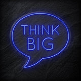 "Think Big" LED  Neon Sign Schriftzug - NEONEVERGLOW