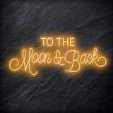 " To The Moon and Back" LED Neon Schriftzug - NEONEVERGLOW