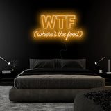 "WTF Where Is The Food" LED Neonschild Sign Schriftzug - NEONEVERGLOW
