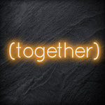 " ( Together ) " LED Neon Schriftzug - NEONEVERGLOW