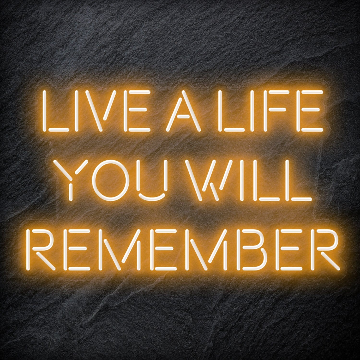 "Live A Life You Will Remember"  LED Neon Schriftzug - NEONEVERGLOW
