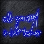 "All You Need is Lashes" LED Neon Schriftzug - NEONEVERGLOW