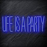 " Life Is a Party " LED Neon Schriftzug - NEONEVERGLOW