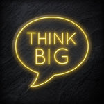 "Think Big" LED  Neon Sign Schriftzug - NEONEVERGLOW
