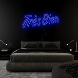 "Tres Bien" LED Neonschild Sign Schriftzug - NEONEVERGLOW